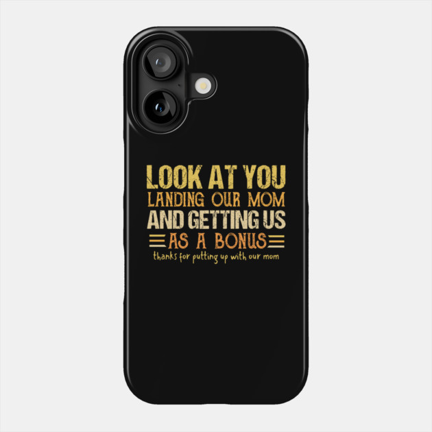 Look at you landing our mom Phone Case by The WYLD Tribe