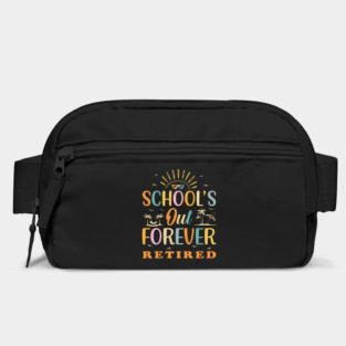 Retired Teacher Schools Out Forever Bag