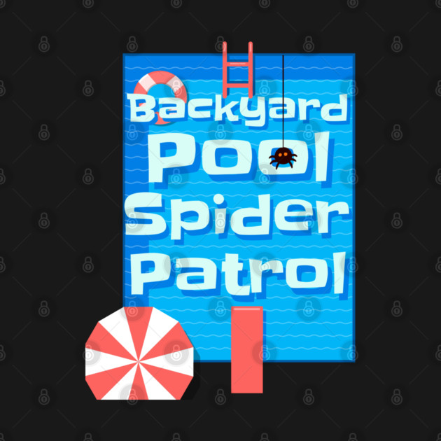 Backyard Swimming Pool Spider Patrol by Luxinda