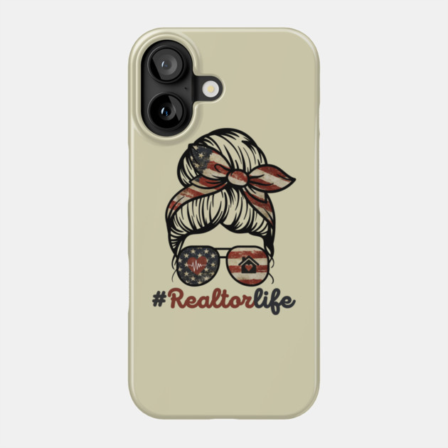 Realtor Life Messy Bun US Flag Phone Case by The WYLD Tribe