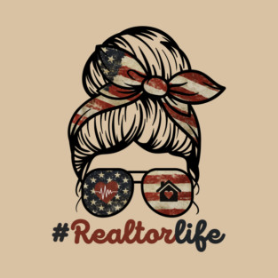 Realtor Life Messy Bun US Flag T-Shirt