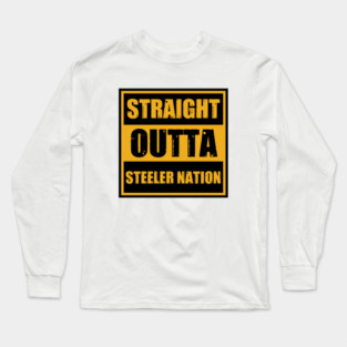 Straight outta steeler nation Long Sleeve T-Shirt