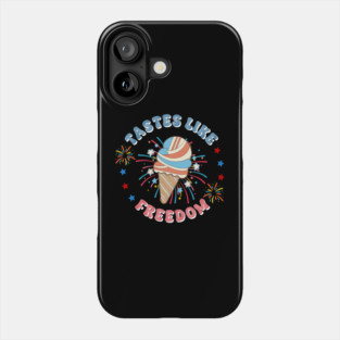 Tastes Like Freedom July 4th Phone Case