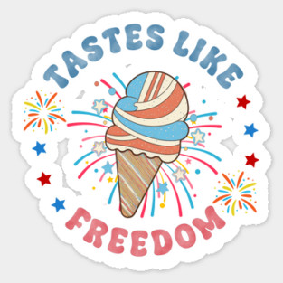 Tastes Like Freedom July 4th Sticker