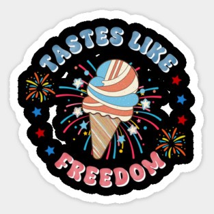 Tastes Like Freedom July 4th Magnet