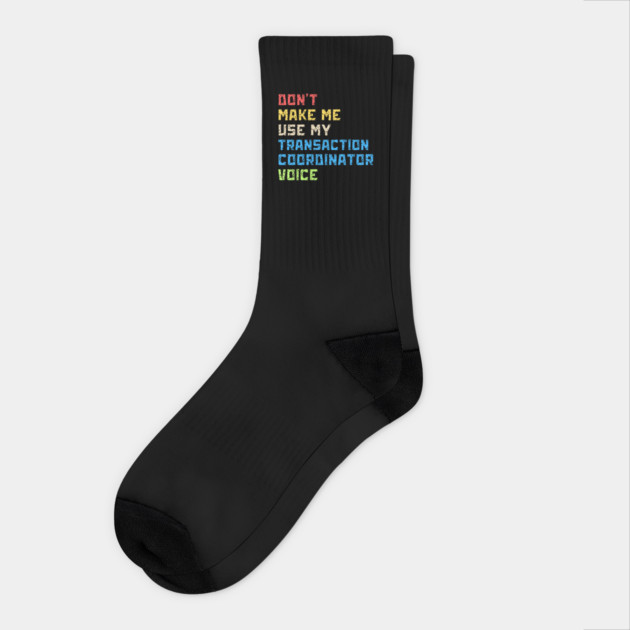 Transaction coordinator realtor training Socks by The WYLD Tribe