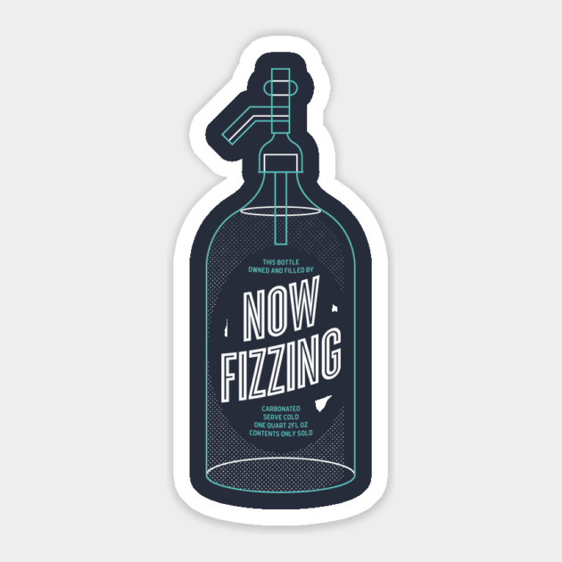 Now Fizzing shirt #2 Sticker by jonsolomon