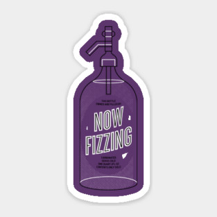 Now Fizzing shirt #1 Sticker