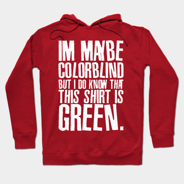 Funny Color Blind Joke Blindness Men Women Green Gift Humorous