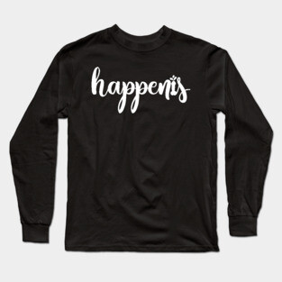 Happenis Long Sleeve T-Shirt