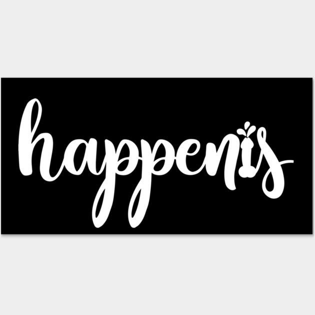 Happenis Wall Art by belownormal