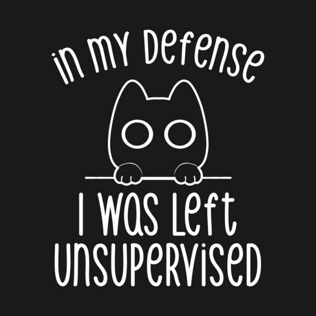 In my Defense I Was Left Unsupervised by Tobe Fonseca by Tobe_Fonseca