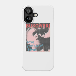 charles bukowski love yourself first vintage art Phone Case