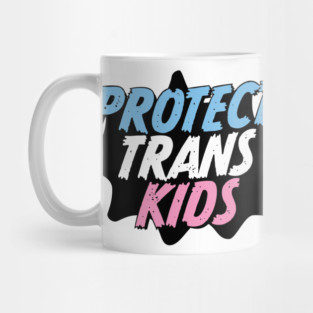 Protect Trans Kids Mug