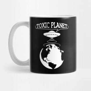 Toxic Planet - Environmental Protection Mug