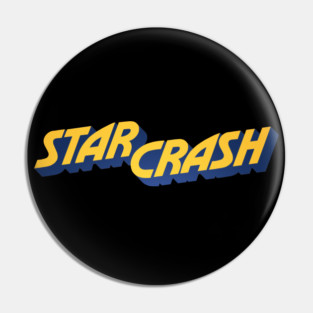 Star Crash Pin