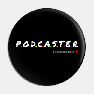 Podcaster Friend Pin