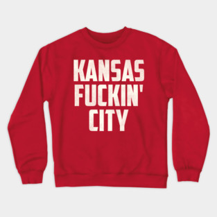 Kansas F***in' City Crewneck Sweatshirt