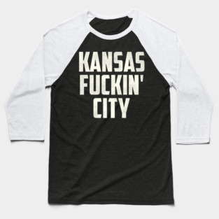 Kansas F***in' City Baseball T-Shirt