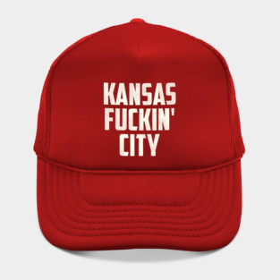 Kansas F***in' City Hat