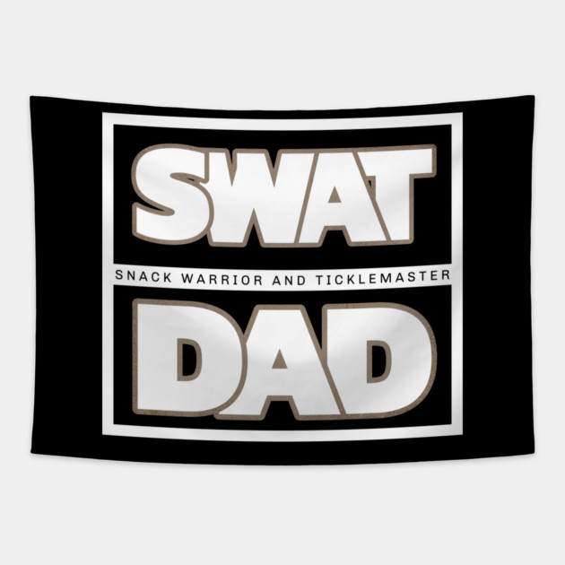 Father's gift | SWAT DAD | Gift for Dad Tapestry by REG