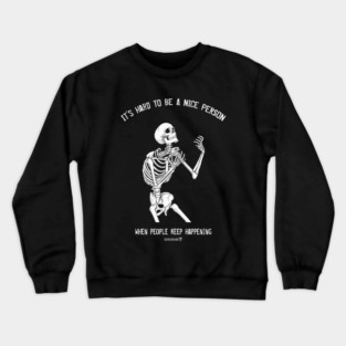 There's No Escape Crewneck Sweatshirt