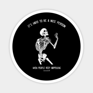 There's No Escape Magnet