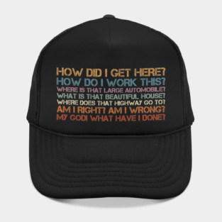 Things You May Ask Yourself Hat