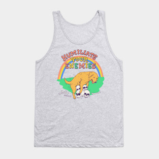Humiliate Your Enemies Tank Top
