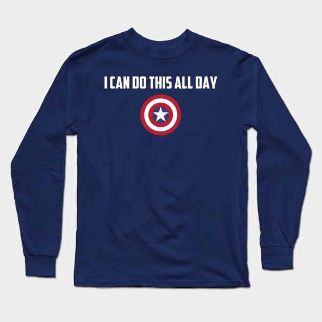 I Can Do This All Day Long Sleeve T-Shirt by Litehouse Tees