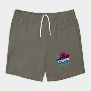 Keep Moving Forward Shorts