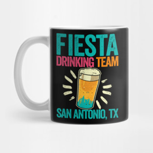 Fiesta Drinking Team San Antonio TX Mug