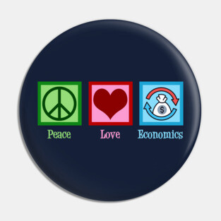 Peace Love Economics Pin