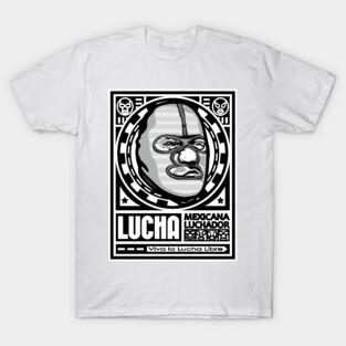 viva la lucha libre#1mono T-Shirt