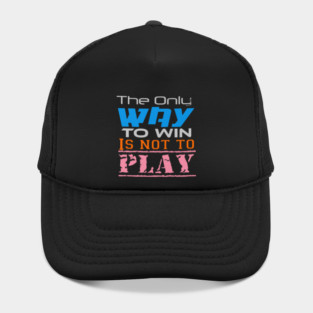 The only way to win is to not play, Black Hat