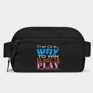 The only way to win is to not play, Black Bag