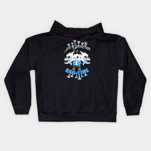 Bad Time Kids Hoodie