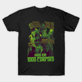 House Of 1000 Corpses, Cult Horror. (Version 1) T-Shirt