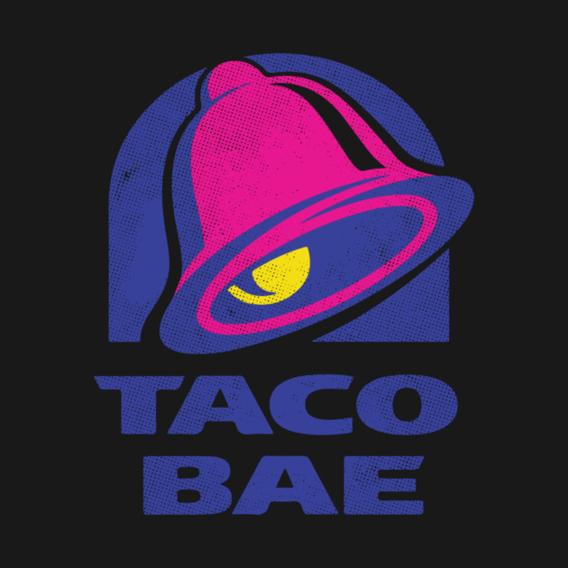 Taco Bae by dumbshirts