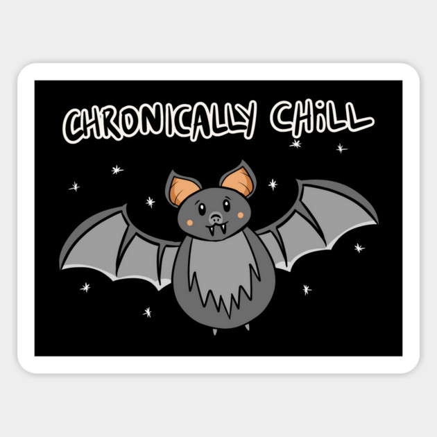 CHRONICALLY CHILL Sticker by roxiqt