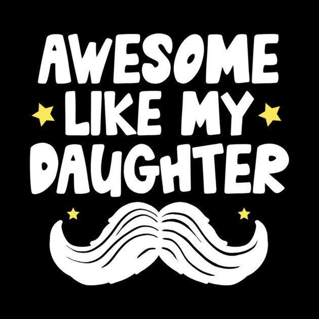 Awesome Like My Daughter by The WYLD Tribe