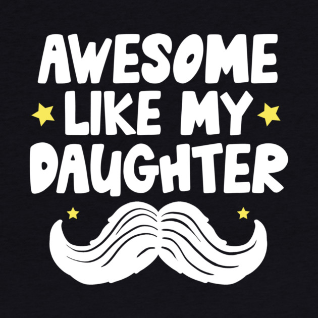 Awesome Like My Daughter by The WYLD Tribe