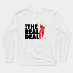 I am the real deal, baby! Long Sleeve T-Shirt
