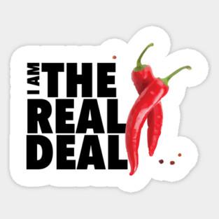 I am the real deal, baby! Sticker