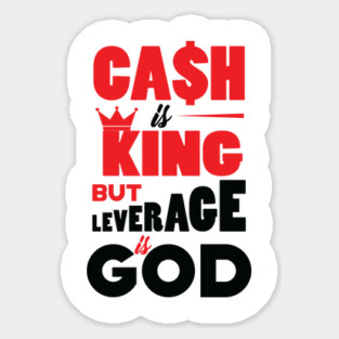 Cash is King Sticker