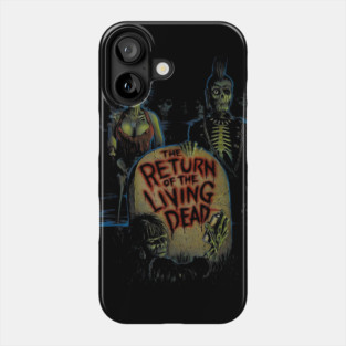 The return of the living dead Phone Case