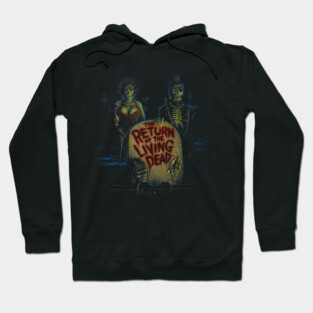 The return of the living dead Hoodie