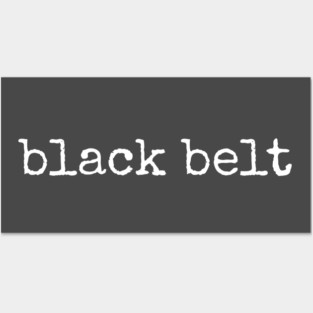 Black belt Posters and Art