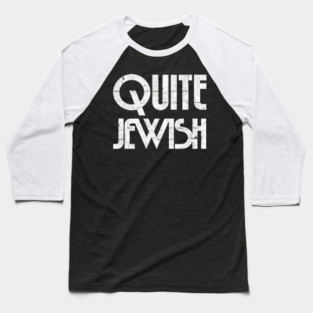 Quite Jewish Baseball T-Shirt