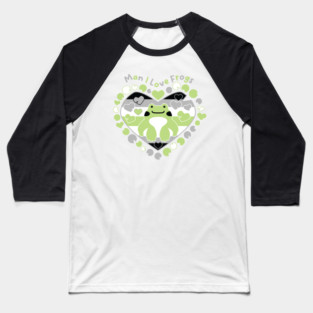 Man I Love Frogs [agender] Baseball T-Shirt